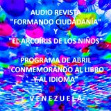 Abril - Mes del Libro y del Idioma Castellano * Conduce: Hermes Antonio Varillas Labrador - Venezuela.