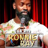 "Dave Chapelle is OVERRATED!" | Q&A with Ronnie Ray featuring Ken Hamlett