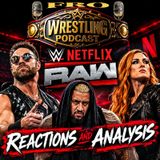 WWE Netflix Raw Reactions and Analysis