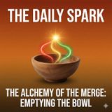 The Alchemy of the Merge: Emptying The Bowl