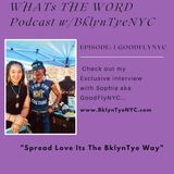 WHATs THE WORD EPISODE 1: GOODFLYNYC