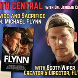 The Service and Sacrifice of Gen. Michael Flynn with Scott Wiper, Creator & Director of FLYNN
