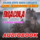 GSMC Audiobook Series: Dracula Episode 35: Dr. Seward’s Diary Part 3