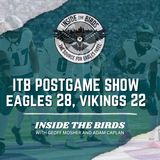 Inside The Birds Postgame Show Week 7: Going Inside Big Win; Eagles 28, Vikings 22