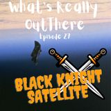 Black Knight Satelite