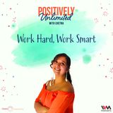 Work Hard,Work Smart