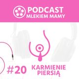 Podcast Mlekiem Mamy #20 - Co ma intuicja do języka?