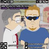 SMB #289 -  S21E9 Super Hard PCness -"My name is Strong Woman."