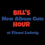 Bill's New Album Cuts Hour The First Hour