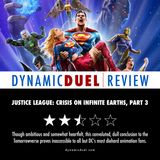 Justice League: Crisis on Infinite Earths - Part Three Review