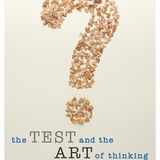 The Test & The Art of Thinking E06