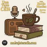 una taza de cafe 24 abril podcast
