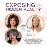The Illusion of Safety: When Security Becomes Self-Abandonment with Shelly Cannon