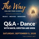 “The Way” - Saturday Q&A and Dance Session - "True Charity - Laughing Our Way into Timeless Union" with David Hoffmeister and Kirsten Buxton