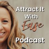 S2.E44: When the Law Of Attraction Isn't Working