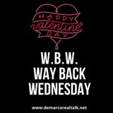 Way Back Wednesday Sizzling Slow Jamz "Valentines Day Special"