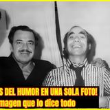⭐️FOTOGRAFÍA QUE INMORTALIZÓ A GRANDES DEL HUMOR MEXICANO⭐️