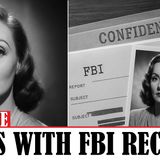 FBI's Hollywood Files: Legends Caught in the Crosshairs