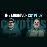 Professor Augustus of Ancient Enigma Files on Global Cryptid Patterns and High Strangeness