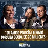 “El amigo policía de mi hijo le debía $20 millones… lo M4TØ para no pagarle y yo lo vi todo”