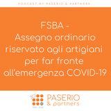 FSBA - Assegno ordinario riservato agli artigiani per far fronte all’emergenza COVID-19