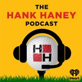 Ep. 683: U.S. Open preview - why it's Hank's least favorite major