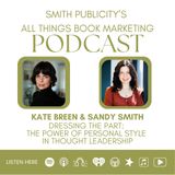 Dressing the Part With Kate Breen: The Power of Personal Style in Thought Leadership