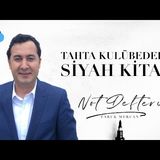 TAHTA KULÜBEDEKİ SİYAH KİTAP - NOT DEFTERİ  FARUK MERCAN