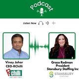 Vinay Johar, CEO of RChilli, and Grace Redman, President, Stansbury Staffing Inc, talks about the recruiters' journey