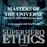 Masters of the Universe: He-Man and Nostagia Bait