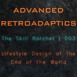 The Skill Ratchet | 003