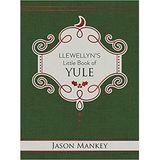 Jason Mankey, Author - Llewellyn's Little Book Of Yule