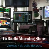 LaRadio Morning Show Viernes 7 de Julio del 2017
