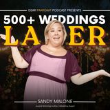 500 Weddings Later: Behind the Scenes of Destination Weddings | Sandy Malone