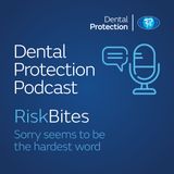 Risk Bites: Sorry seems to be the hardest word
