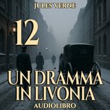 Jules Verne - Audiolibro Un dramma in Livonia 12