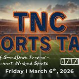 TNC Sports Talk I Friday March 6th, 2026