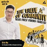 Episode 10: The Value of Community - Your first friend abroad!