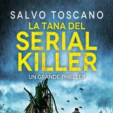 Salvo Toscano: la tana del serial killer, una nuova indagine dei fratelli Corsaro