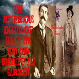 The Mysterious Deaths of Billy the Kid and Sheriff Pat Garrett | Podcast