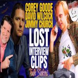 David Wilcock, Corey Goode, Jimmy Church - Lost interview clips!