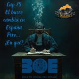 Cap 75 El buceo cambia en España. Reforma BOE 2025