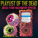 Bonus Episode - Playlist of the Dead: An All-Star Halloween Special