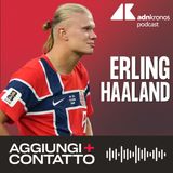 Erling Braut Haaland, il vichingo nato per il gol