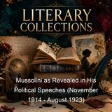 Mussolini as Revealed in His Political Speeches November 1914 - August 1923 - Benito Mussolini - Part 2