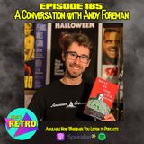 Episode 186: "A Conversation with Author Andy Foreman"