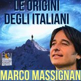 LE ORIGINI DEGLI ITALIANI - MARCO MASSIGNAN