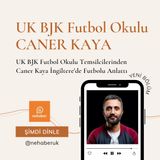 UK BJK Futbol Okulu: Caner Kaya
