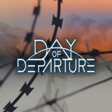 That Which Might Bind Us Together | Day of Departure