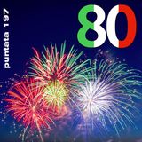Puntata 197 - 80